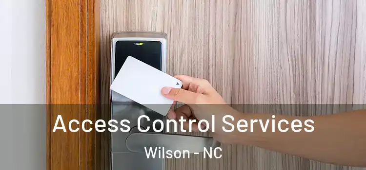  Access Control Services Wilson - NC