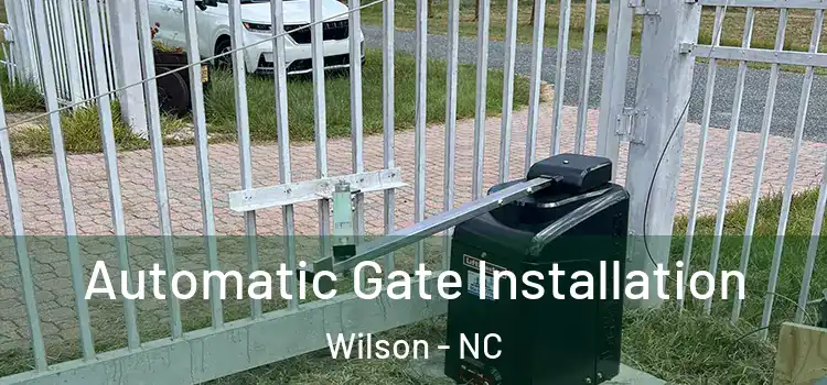 Automatic Gate Installation Wilson - NC