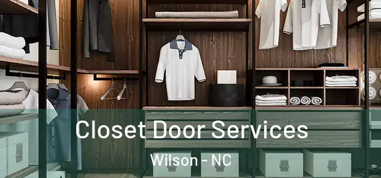 Closet Door Services Wilson - NC