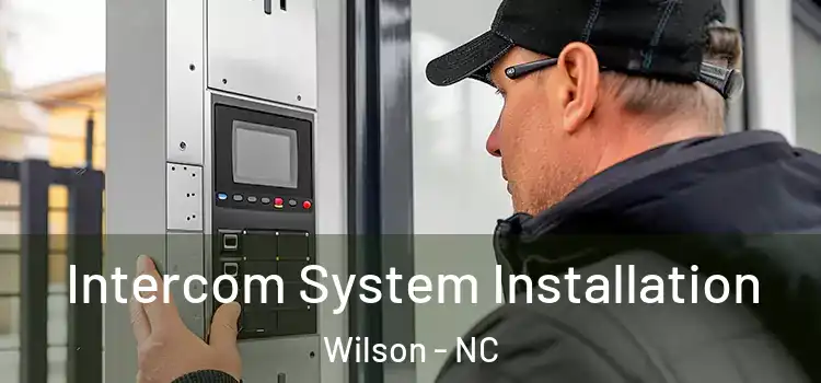 Intercom System Installation Wilson - NC