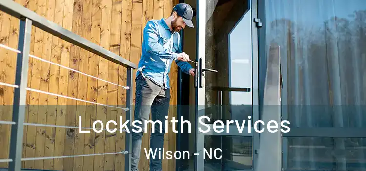 Locksmith Services Wilson - NC