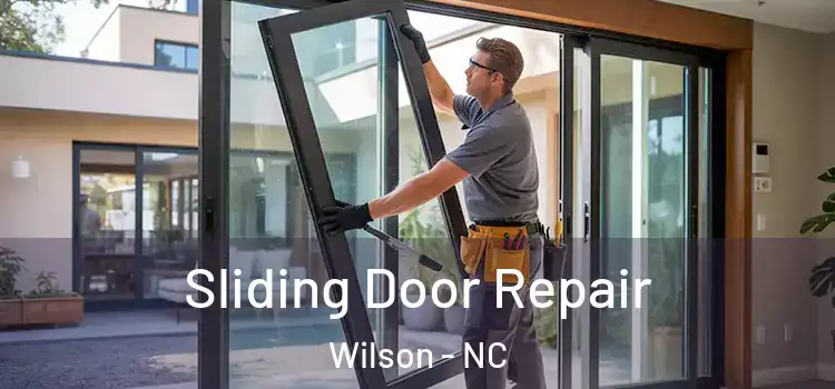 Sliding Door Repair Wilson - NC